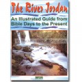 The River Jordan - An Illustrated Guide