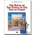The Ritual of the Temple in the Time of Christ