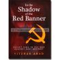 In the Shadow of the Red Banner