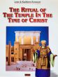 The Ritual of the Temple in the Time of Christ