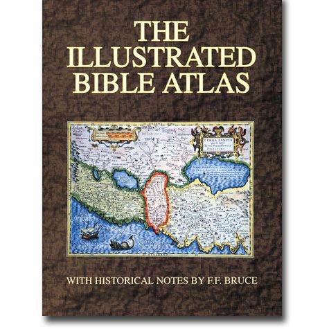 The Illustrated Bible Atlas with Historical Notes