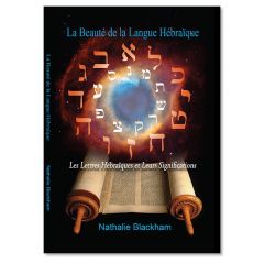 ‘La Beauté de la Langue Hébraïque’ En Français - Nathalie Blackham