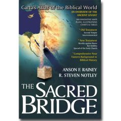 The Sacred Bridge - Carta's Atlas of the Biblical World