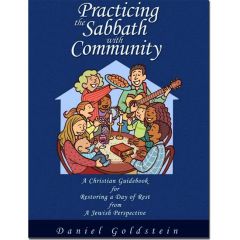 Practicing the Sabbath with Community - Daniel Goldstein