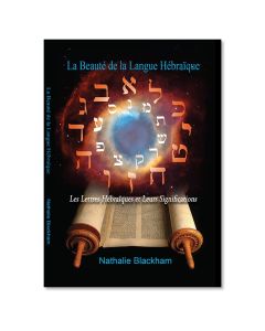 ‘La Beauté de la Langue Hébraïque’ En Français - Nathalie Blackham 