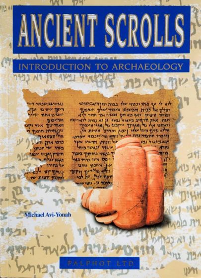 Ancient Scrolls - Introduction to Archaeology